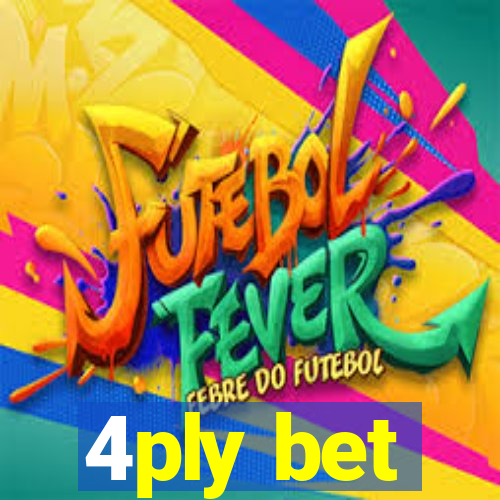 4ply bet
